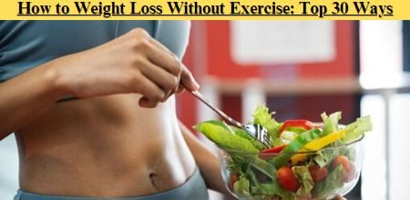 How to Weight Loss without Exercise