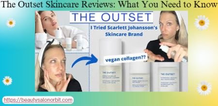 The Outset skincare reviews