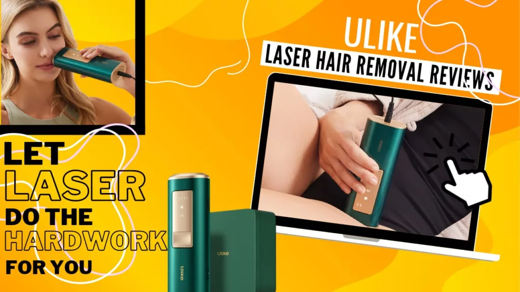 Ulike Laser Hair Removal Reviews