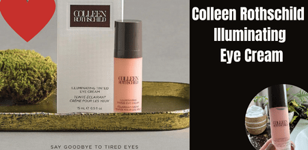 Colleen Rothschild luminating Eye Cream