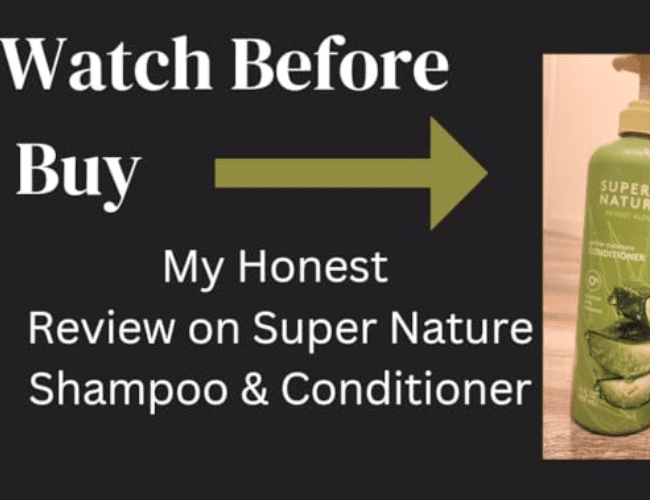 Watch before buy Super Nature Shampoo & Conditioner