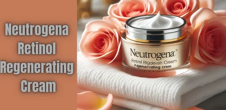 Neutrogena Retinol Regenerating Cream: Does it Work?