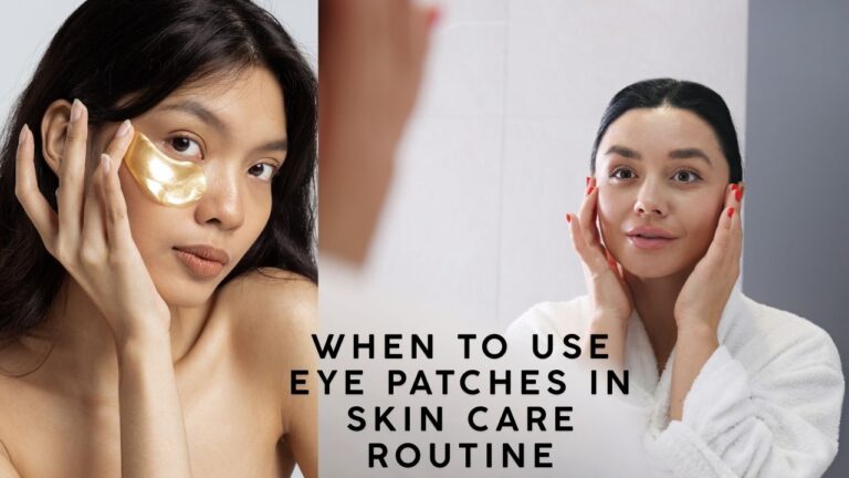 When to use eye patches in skin care routine